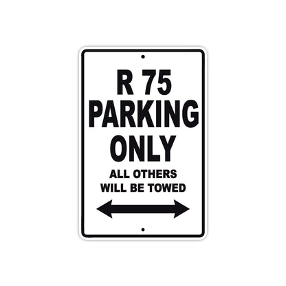 BMW R 75 Parking Only All Others Will Be Towed Aluminum Decor Garage Sign