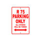 BMW R 75 Parking Only All Others Will Be Towed Aluminum Decor Garage Sign