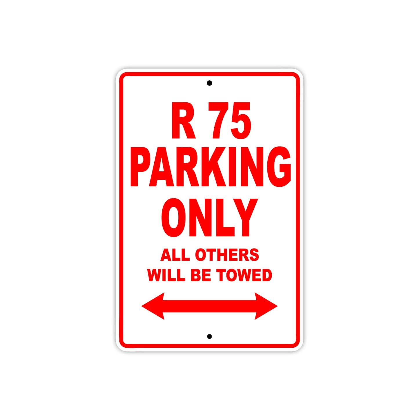 BMW R 75 Parking Only All Others Will Be Towed Aluminum Decor Garage Sign