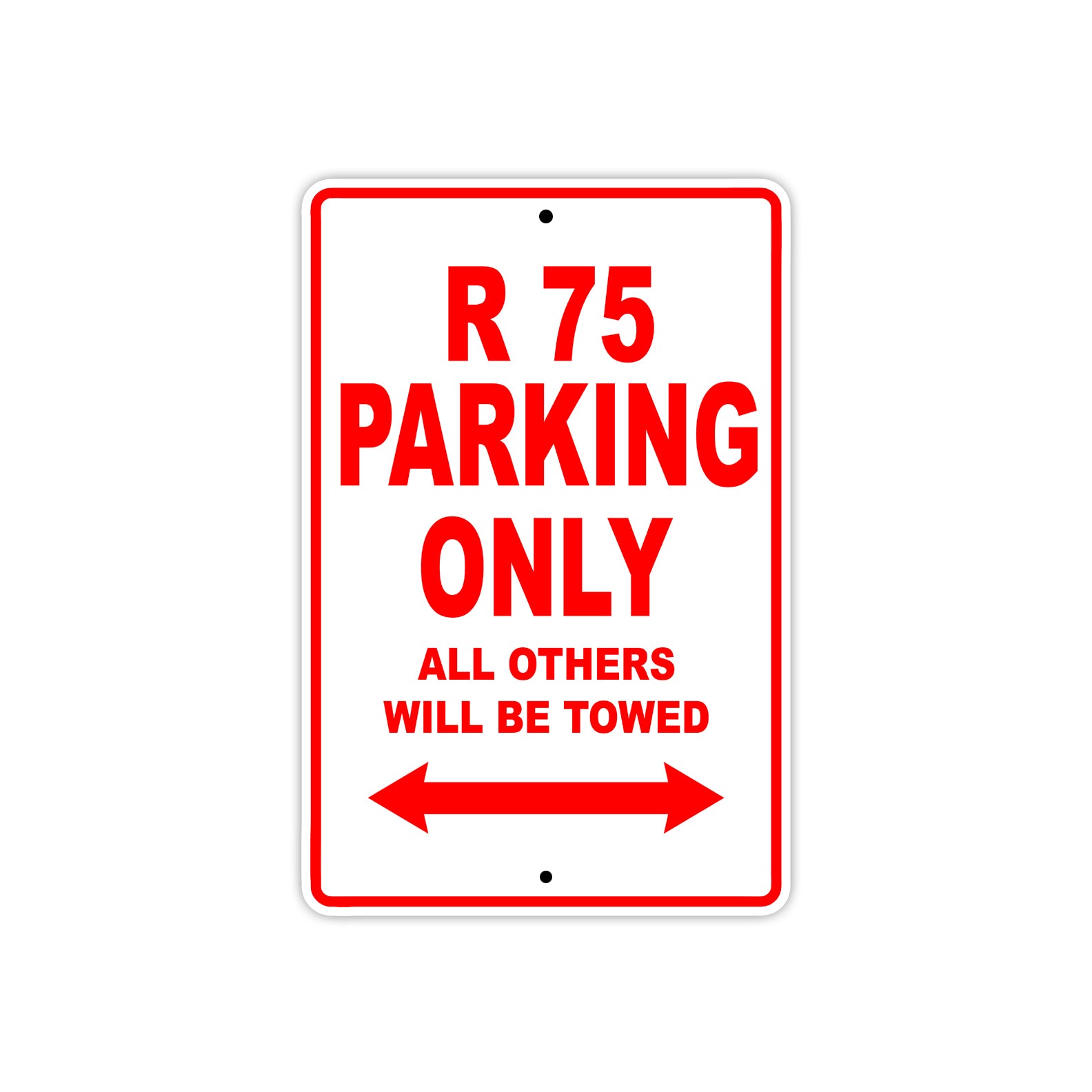 BMW R 75 Parking Only All Others Will Be Towed Aluminum Decor Garage Sign