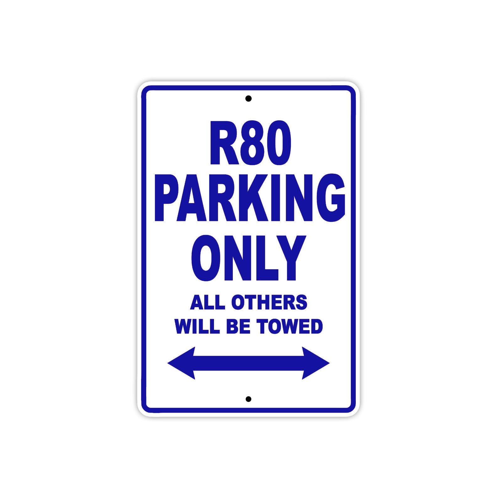 BMW R 80 Parking Only All Others Will Be Towed Aluminum Decor Garage Sign