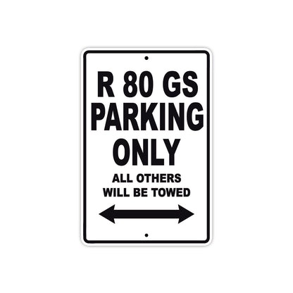 BMW R 80 GS Parking Only All Others Will Be Towed Aluminum Decor Garage Sign