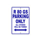 BMW R 80 GS Parking Only All Others Will Be Towed Aluminum Decor Garage Sign