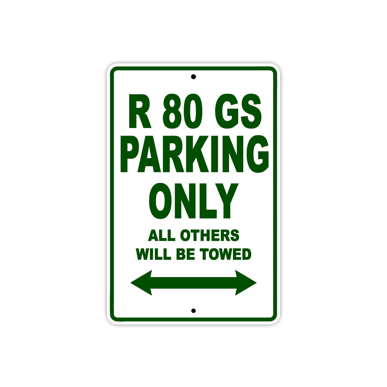 BMW R 80 GS Parking Only All Others Will Be Towed Aluminum Decor Garage Sign