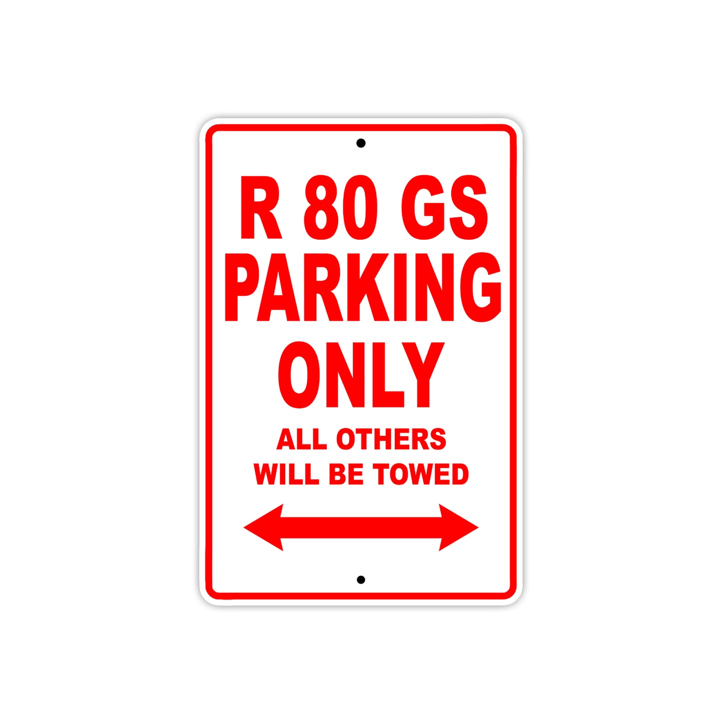 BMW R 80 GS Parking Only All Others Will Be Towed Aluminum Decor Garage Sign