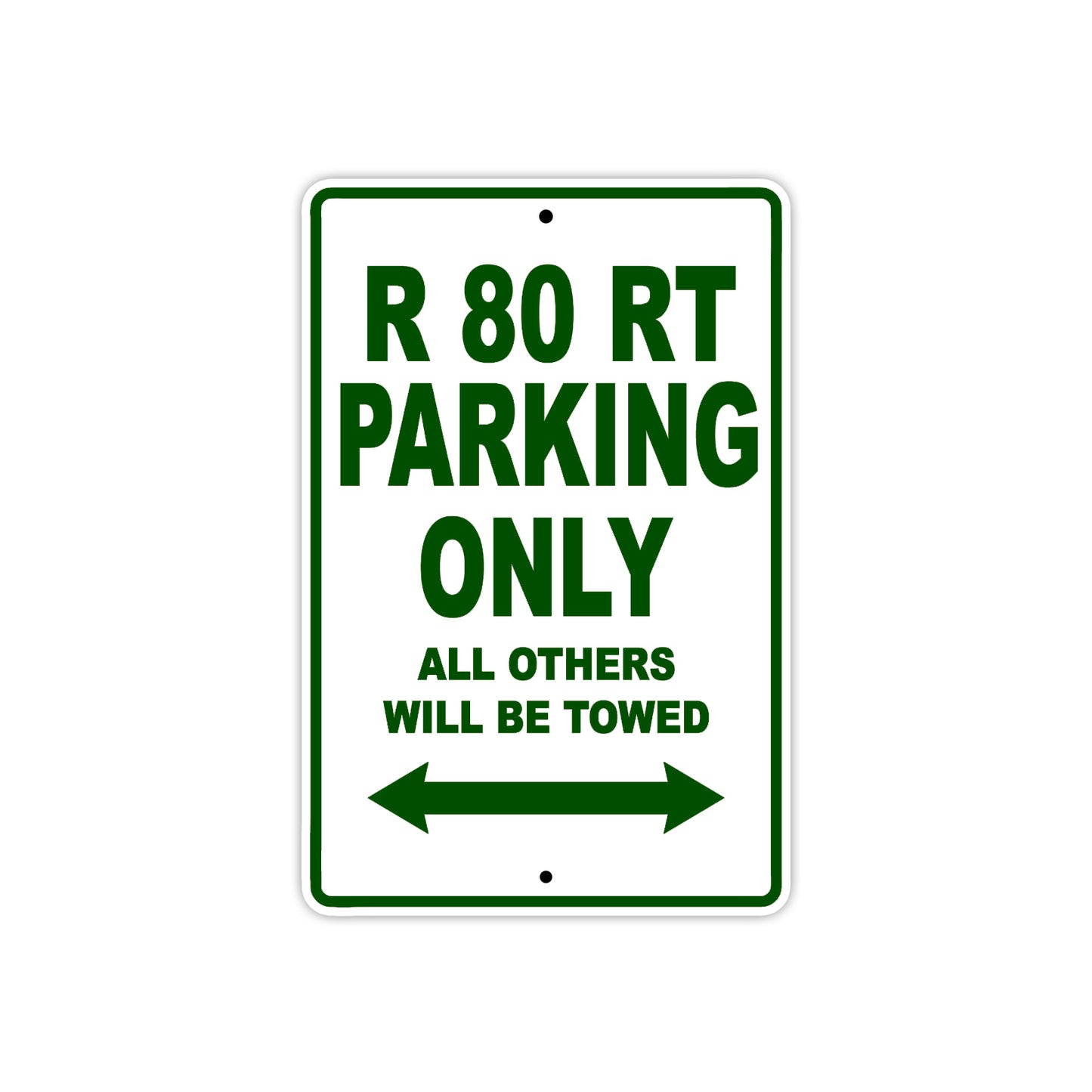 BMW R 80 RT Parking Only All Others Will Be Towed Aluminum Decor Garage Sign