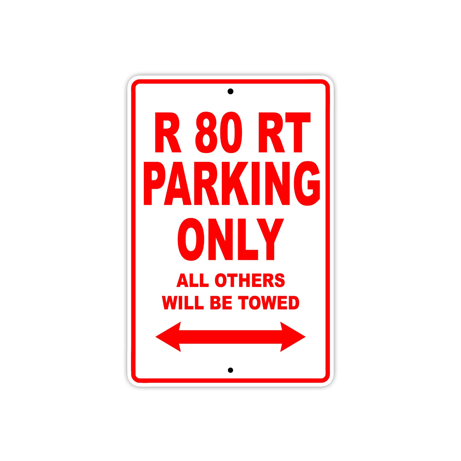 BMW R 80 RT Parking Only All Others Will Be Towed Aluminum Decor Garage Sign
