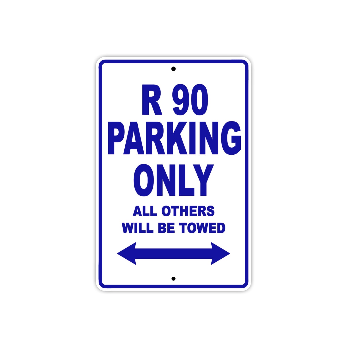 BMW R 90 Parking Only All Others Will Be Towed Aluminum Decor Garage Sign