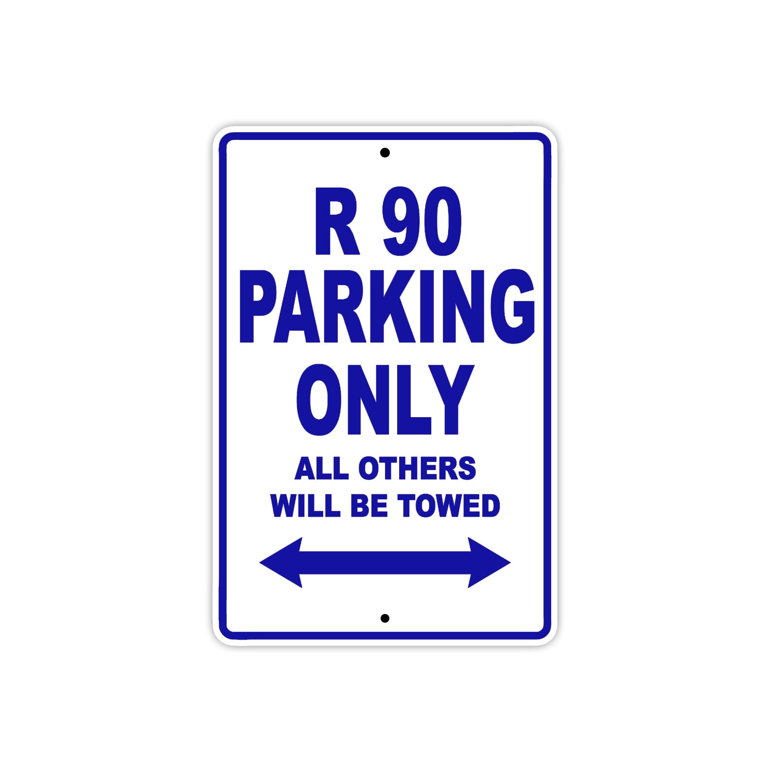 BMW R 90 Parking Only All Others Will Be Towed Aluminum Decor Garage Sign
