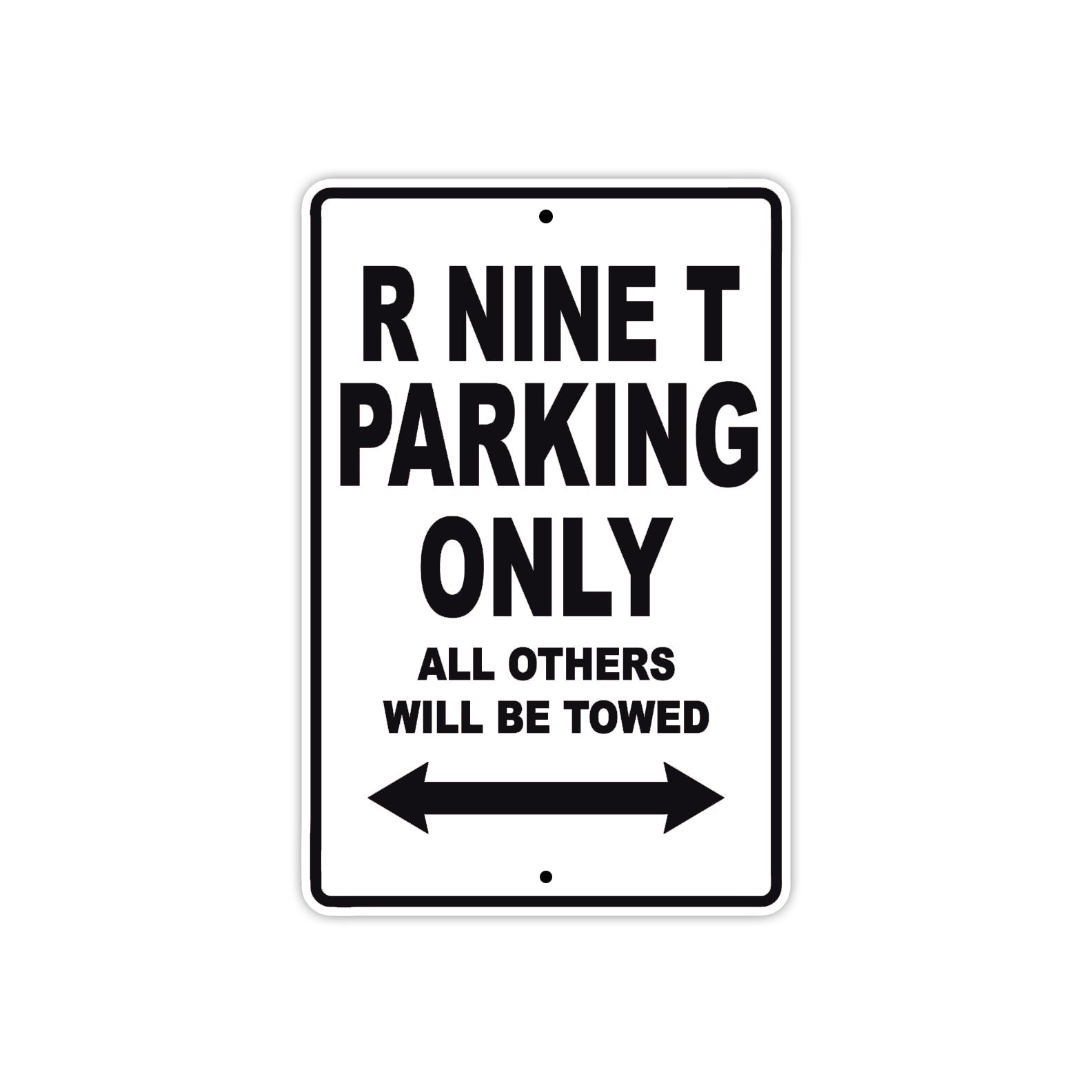 BMW R Nine T Parking Only All Others Will Be Towed Aluminum Decor Garage Sign