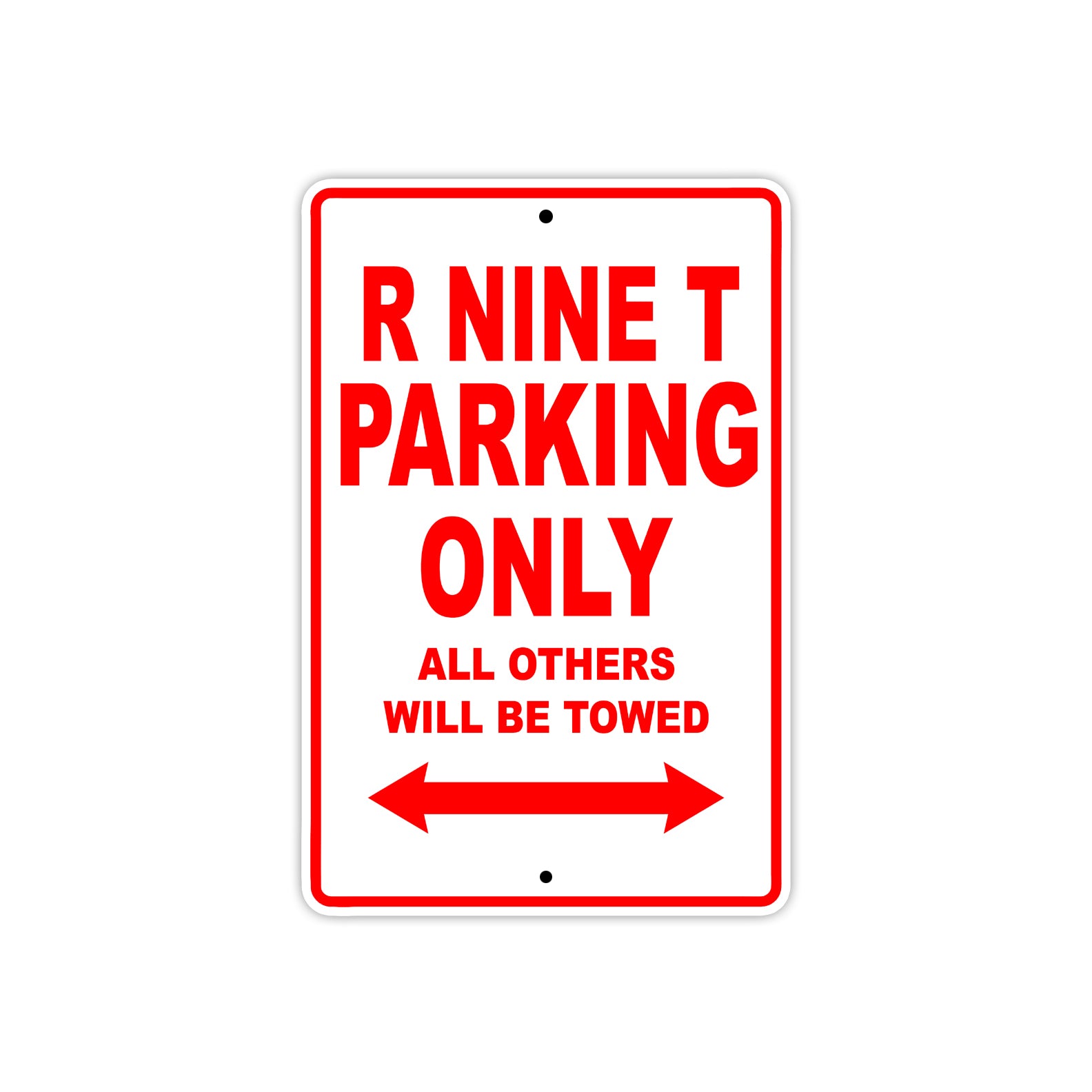 BMW R Nine T Parking Only All Others Will Be Towed Aluminum Decor Garage Sign