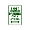 BMW R Nine T Scrambler Parking Only All Others Will Be Towed Aluminum Decor Garage Sign