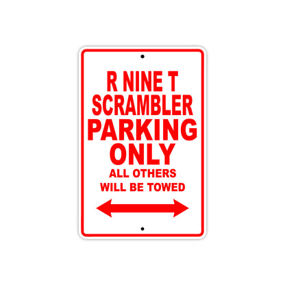 BMW R Nine T Scrambler Parking Only All Others Will Be Towed Aluminum Decor Garage Sign