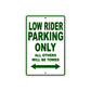 Boom Trikes Low Rider Parking Only All Others Will Be Towed Aluminum Decor Garage Sign
