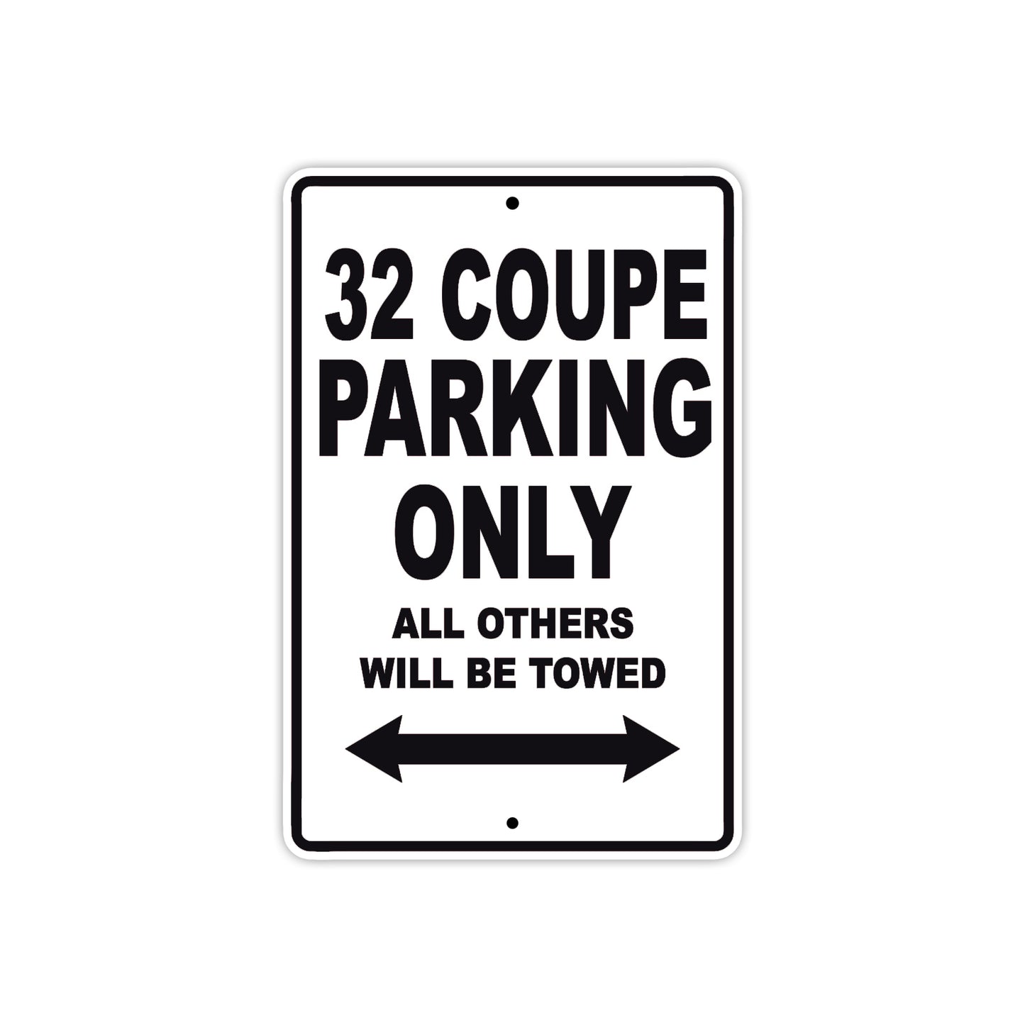 Boss Hoss 32 Coupe Parking Only All Others Will Be Towed Aluminum Decor Garage Sign