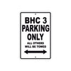 Boss Hoss BHC 3 Parking Only All Others Will Be Towed Aluminum Decor Garage Sign