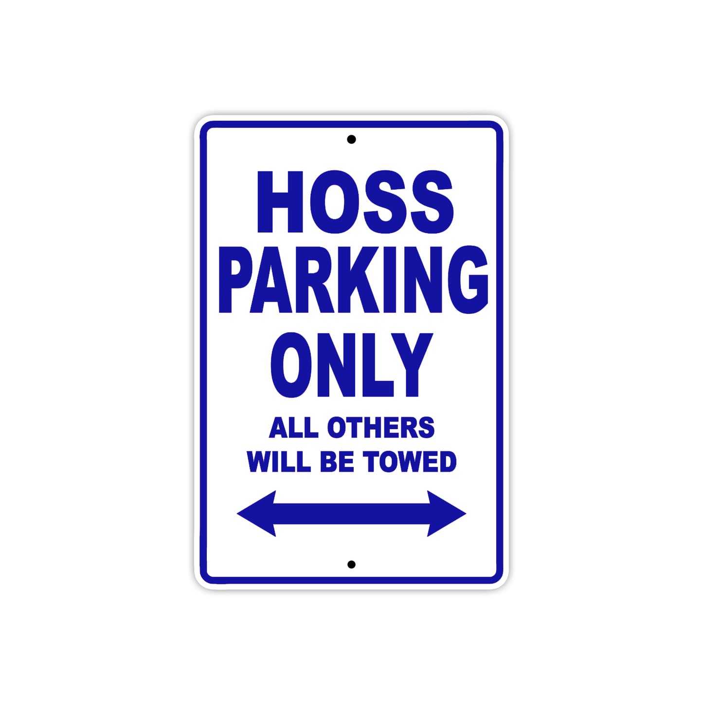 Boss Hoss Hoss Parking Only All Others Will Be Towed Aluminum Decor Garage Sign