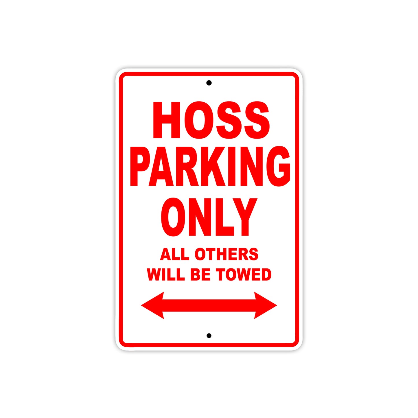 Boss Hoss Hoss Parking Only All Others Will Be Towed Aluminum Decor Garage Sign