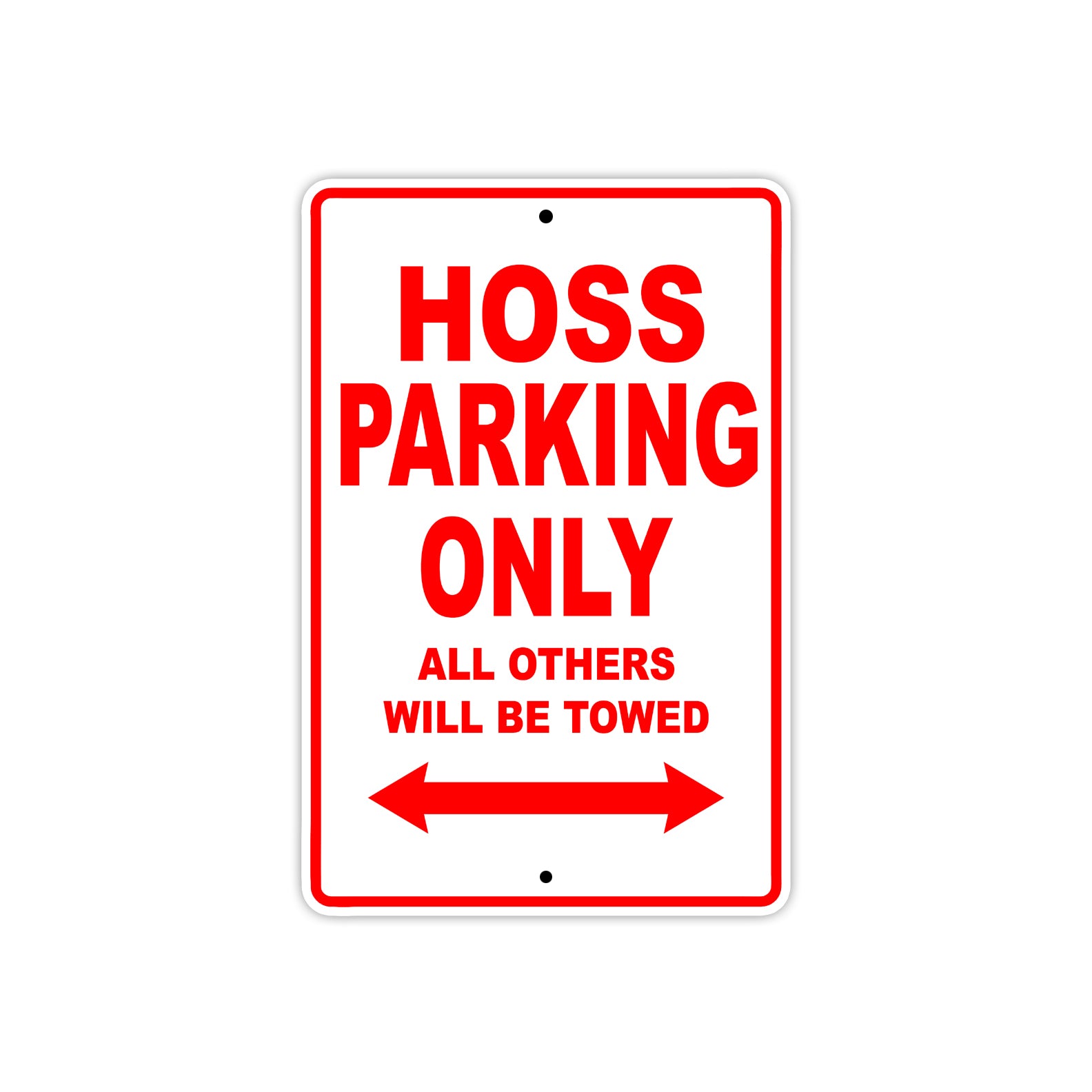 Boss Hoss Hoss Parking Only All Others Will Be Towed Aluminum Decor Garage Sign