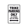 Boss Hoss Trike Parking Only All Others Will Be Towed Aluminum Decor Garage Sign