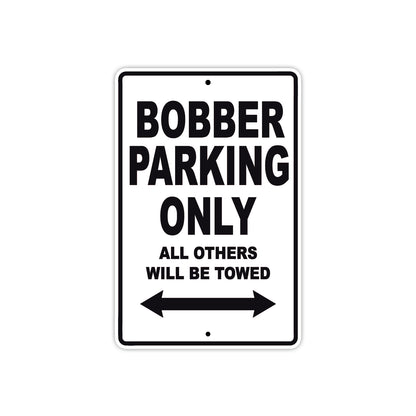 Bourget Bobber Parking Only All Others Will Be Towed Aluminum Decor Garage Sign