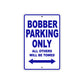 Bourget Bobber Parking Only All Others Will Be Towed Aluminum Decor Garage Sign