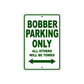 Bourget Bobber Parking Only All Others Will Be Towed Aluminum Decor Garage Sign