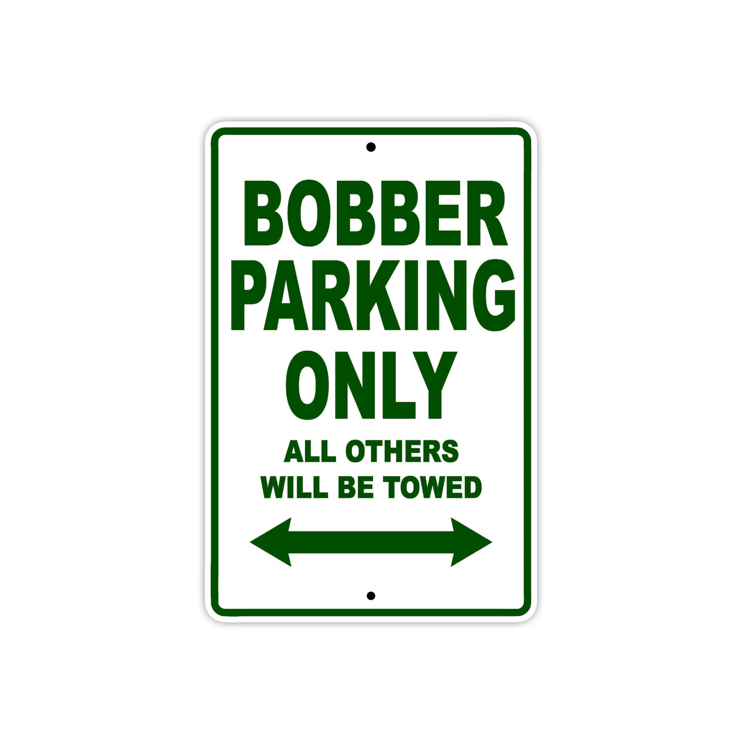 Bourget Bobber Parking Only All Others Will Be Towed Aluminum Decor Garage Sign