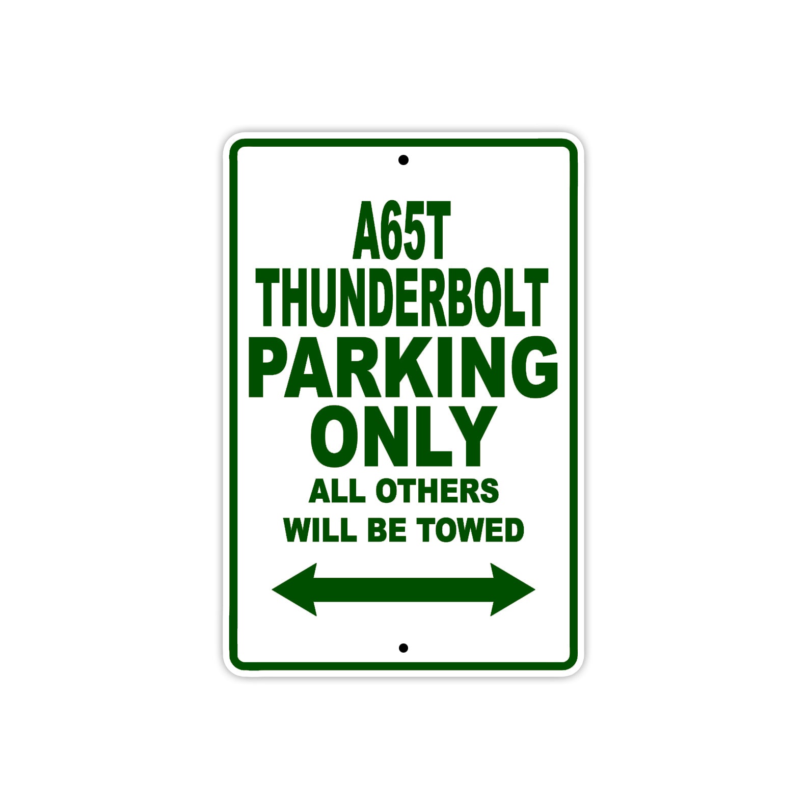 BS A 65 T Thunder Bolt Parking Only All Others Will Be Towed Aluminum Decor Garage Sign
