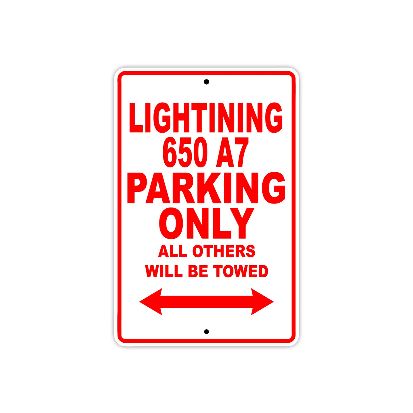 BS Lightning 650 A7 Parking Only All Others Will Be Towed Aluminum Decor Garage Sign