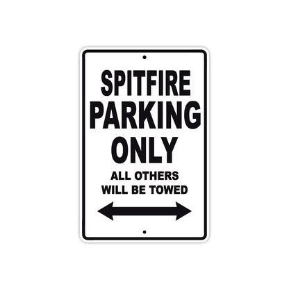 BS Spitfire Parking Only All Others Will Be Towed Aluminum Decor Garage Sign