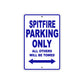 BS Spitfire Parking Only All Others Will Be Towed Aluminum Decor Garage Sign