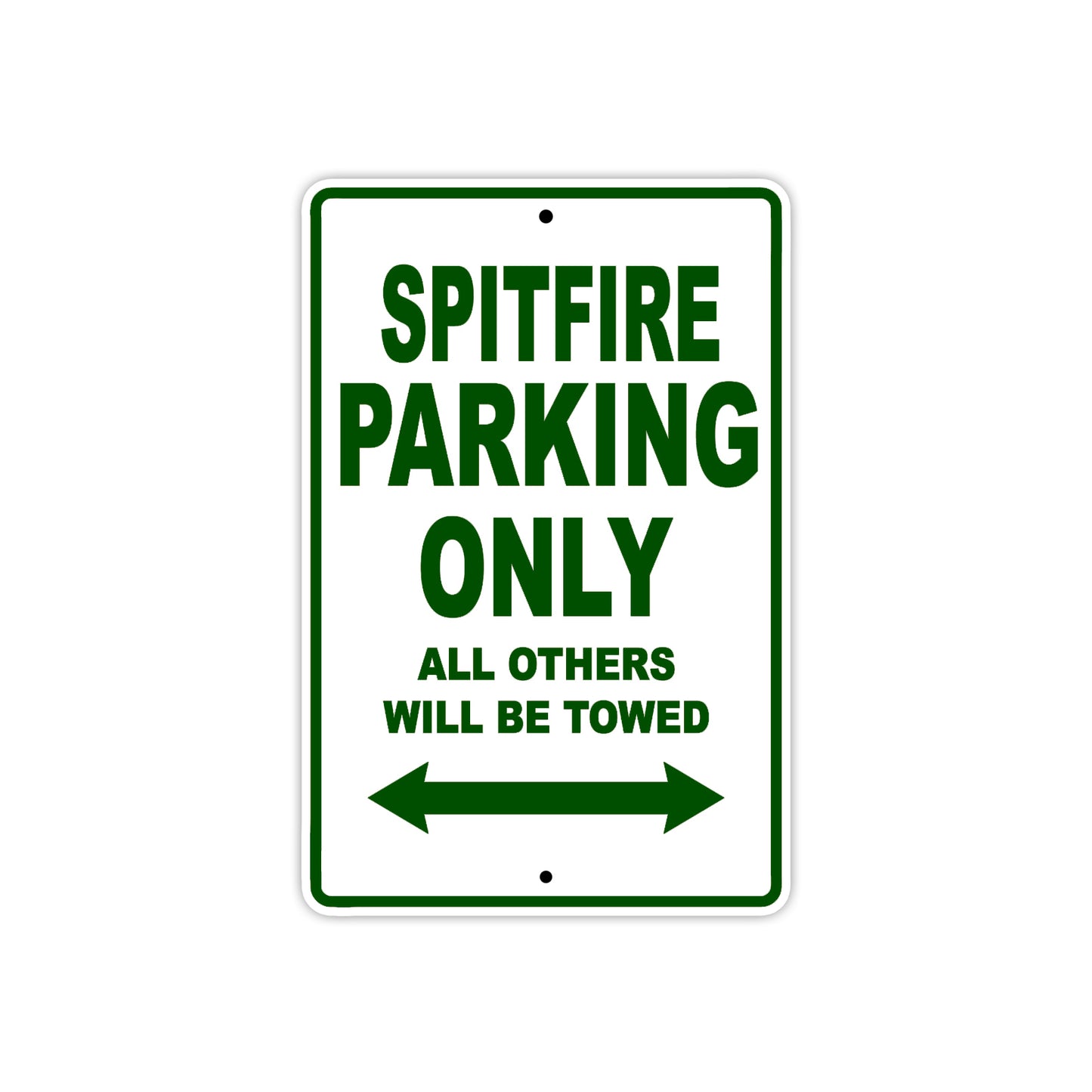 BS Spitfire Parking Only All Others Will Be Towed Aluminum Decor Garage Sign
