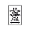 BS B44 Shooting Star Parking Only All Others Will Be Towed Aluminum Decor Garage Sign