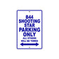 BS B44 Shooting Star Parking Only All Others Will Be Towed Aluminum Decor Garage Sign