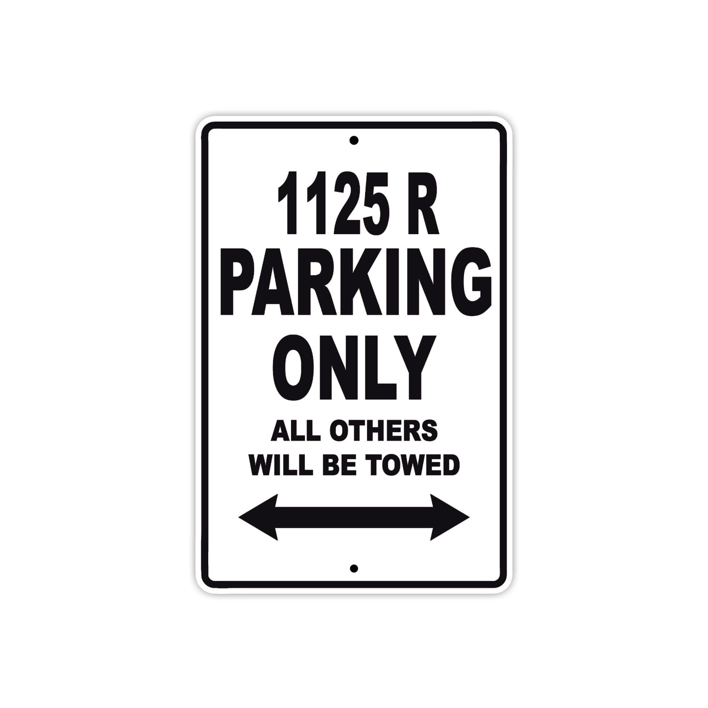 Buell 1125 R Parking Only All Others Will Be Towed Aluminum Decor Garage Sign