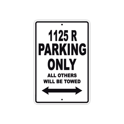 Buell 1125 R Parking Only All Others Will Be Towed Aluminum Decor Garage Sign