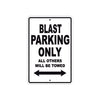 Buell Blast Parking Only All Others Will Be Towed Aluminum Decor Garage Sign