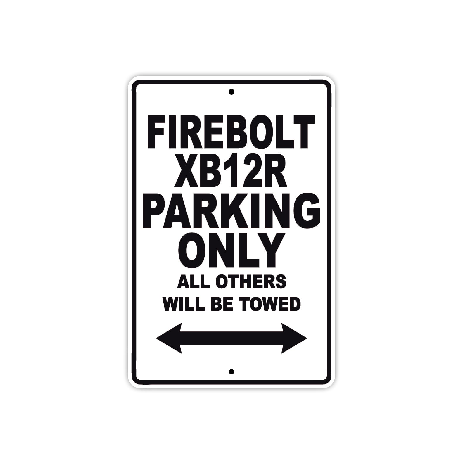 Buell Fire Bolt XB 12 R Parking Only All Others Will Be Towed Aluminum Decor Garage Sign