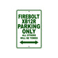 Buell Fire Bolt XB 12 R Parking Only All Others Will Be Towed Aluminum Decor Garage Sign