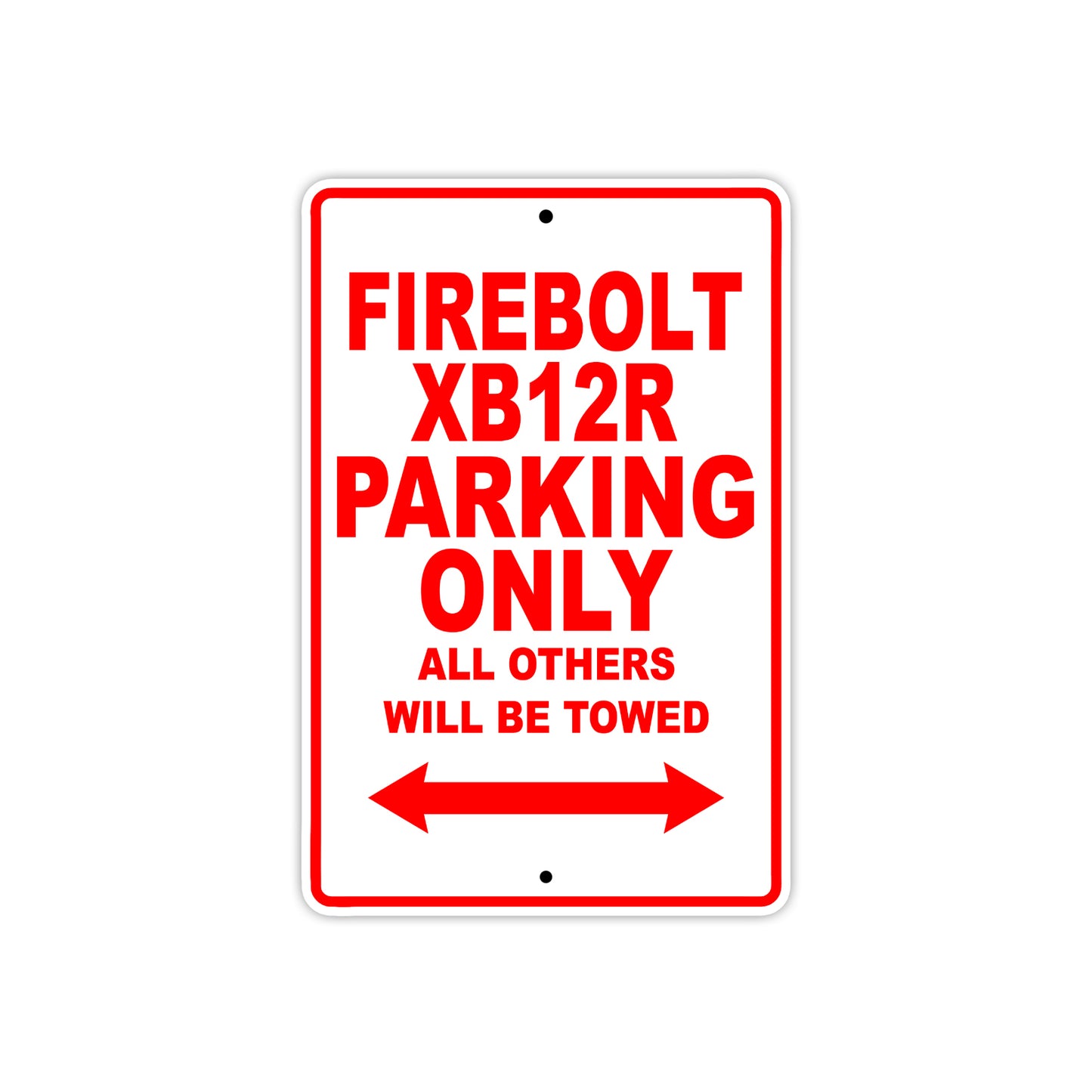 Buell Fire Bolt XB 12 R Parking Only All Others Will Be Towed Aluminum Decor Garage Sign