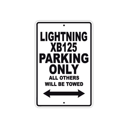 Buell Lightning XB125 Parking Only All Others Will Be Towed Aluminum Decor Garage Sign