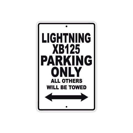 Buell Lightning XB125 Parking Only All Others Will Be Towed Aluminum Decor Garage Sign