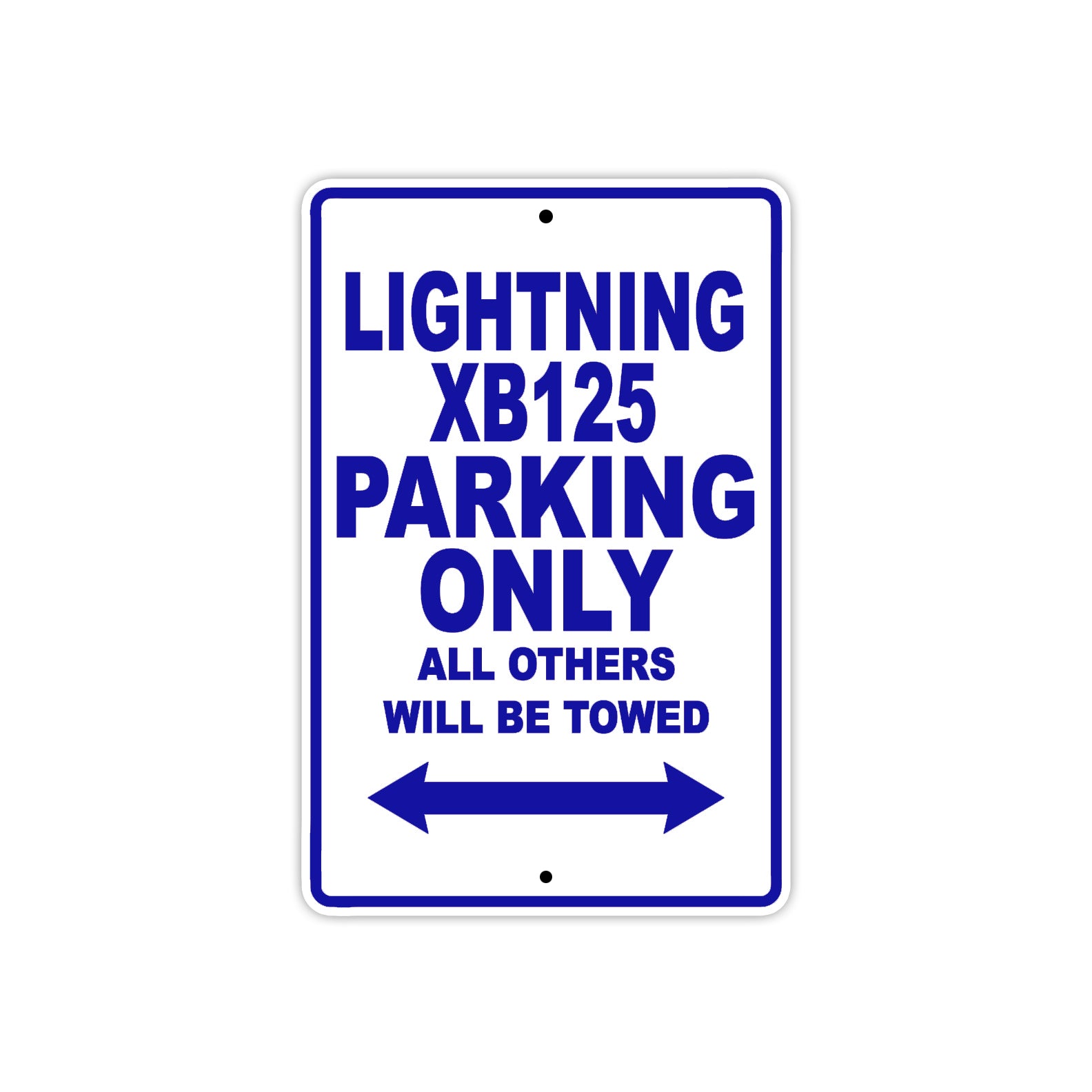 Buell Lightning XB125 Parking Only All Others Will Be Towed Aluminum Decor Garage Sign