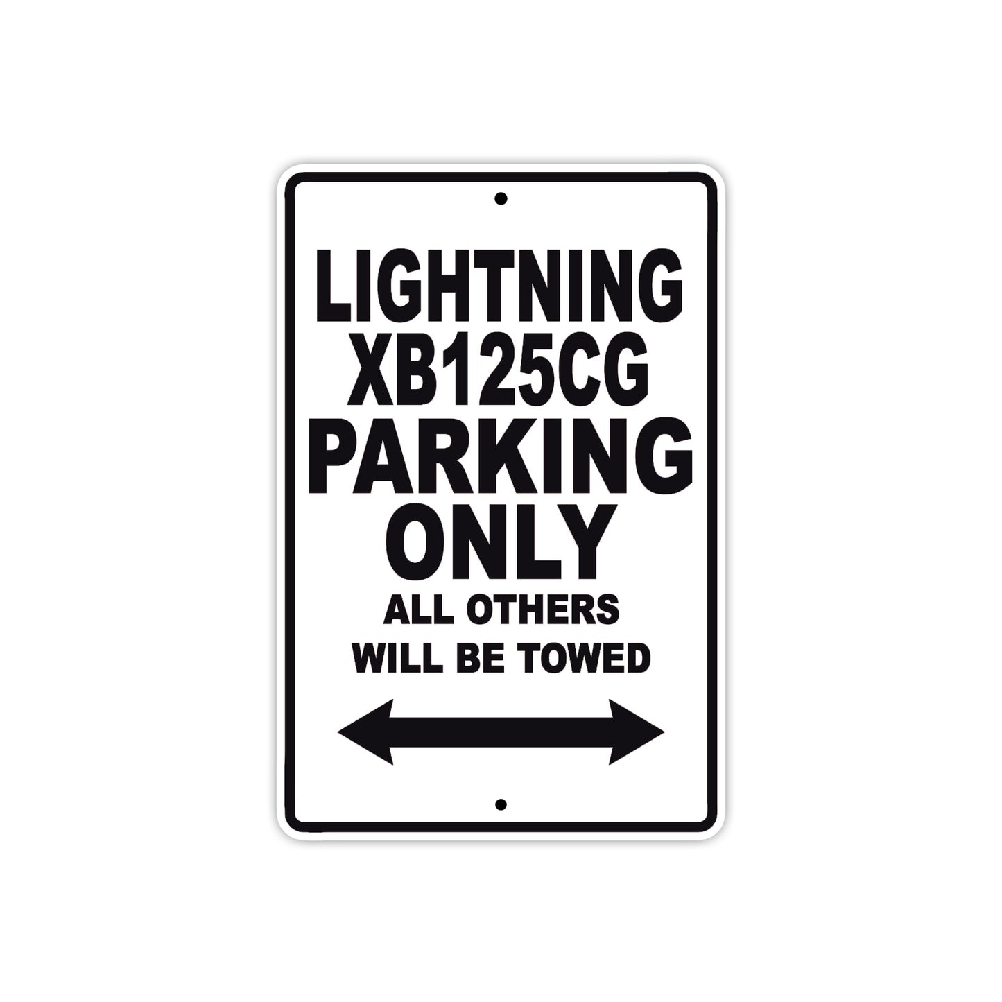 Buell Lightning XB125 CG Parking Only All Others Will Be Towed Aluminum Decor Garage Sign