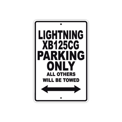 Buell Lightning XB125 CG Parking Only All Others Will Be Towed Aluminum Decor Garage Sign