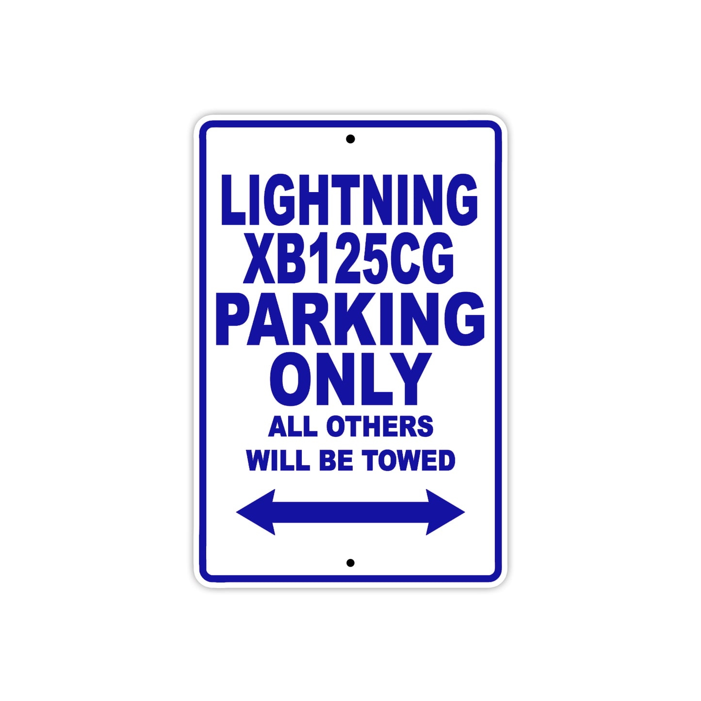 Buell Lightning XB125 CG Parking Only All Others Will Be Towed Aluminum Decor Garage Sign