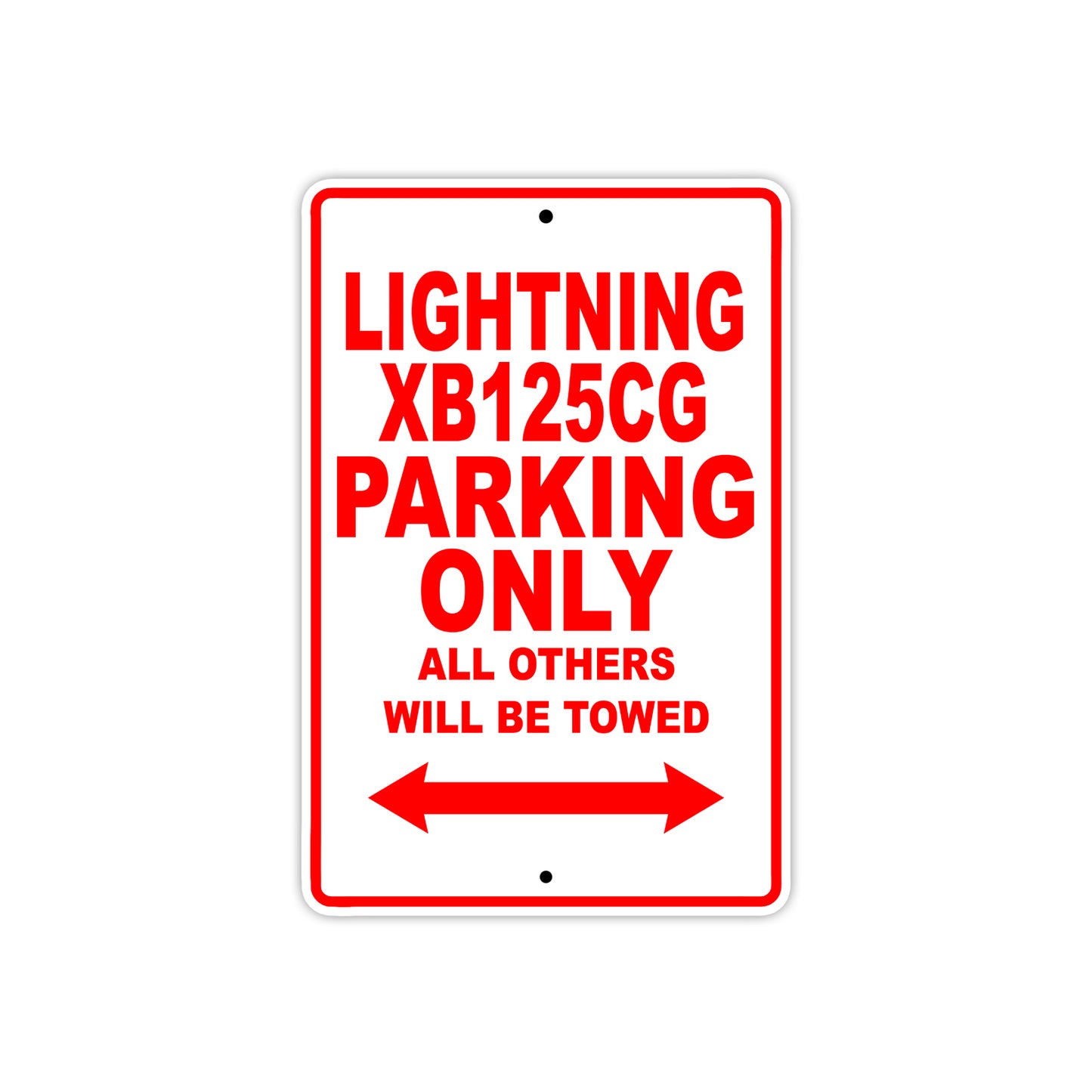 Buell Lightning XB125 CG Parking Only All Others Will Be Towed Aluminum Decor Garage Sign