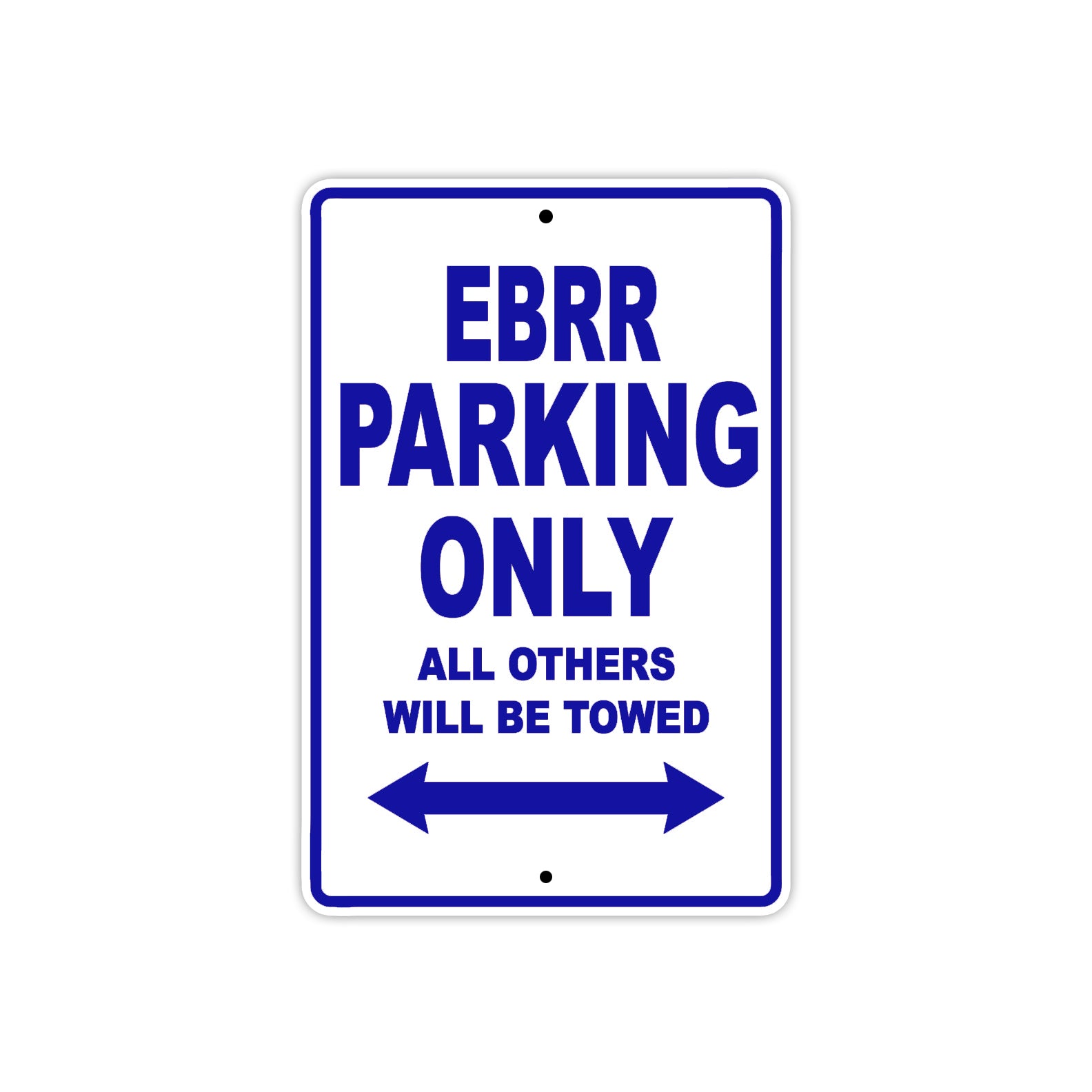 Buell EBRR Parking Only All Others Will Be Towed Aluminum Decor Garage Sign