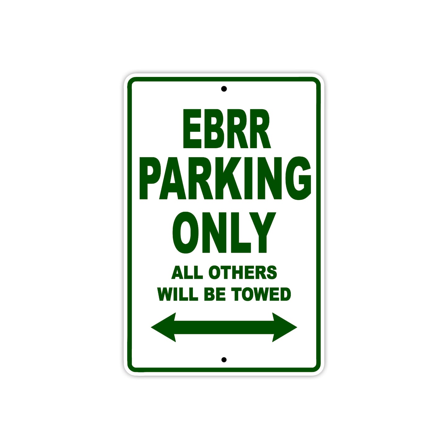 Buell EBRR Parking Only All Others Will Be Towed Aluminum Decor Garage Sign